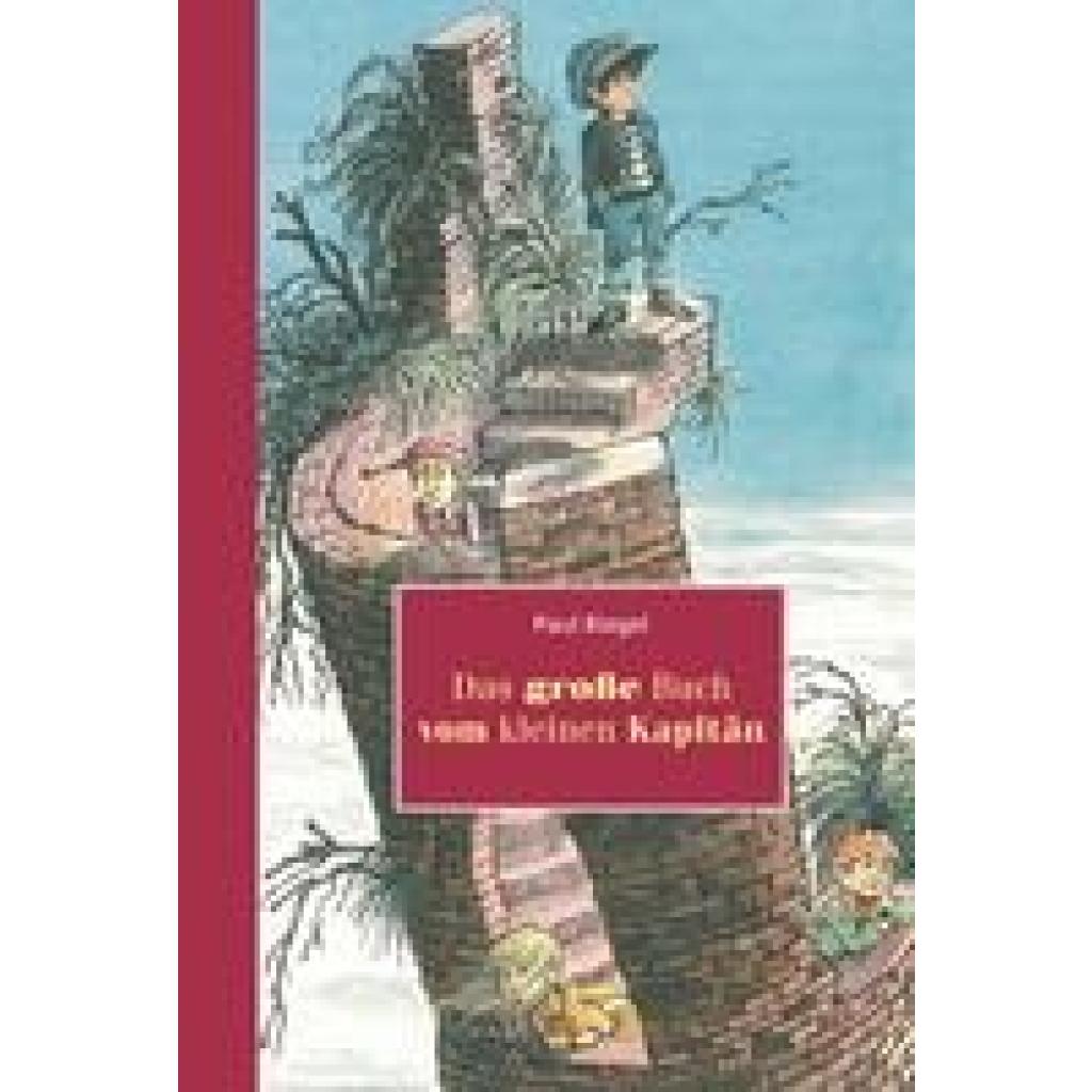 9783825178000 - Das grosse Buch vom kleinen Kapitän - Paul Biegel Gebunden