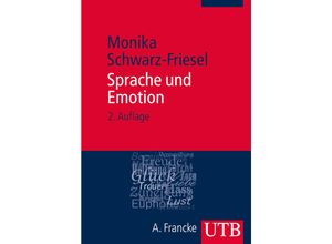 9783825240394 - Sprache und Emotion - Monika Schwarz-Friesel Taschenbuch