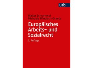 9783825249403 - Europäisches Arbeits- und Sozialrecht - Walter Schrammel Taschenbuch