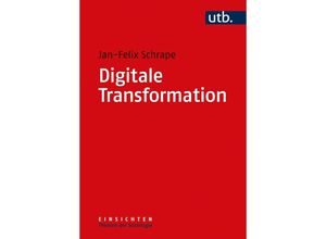 9783825255800 - Digitale Transformation - Jan-Felix Schrape Taschenbuch