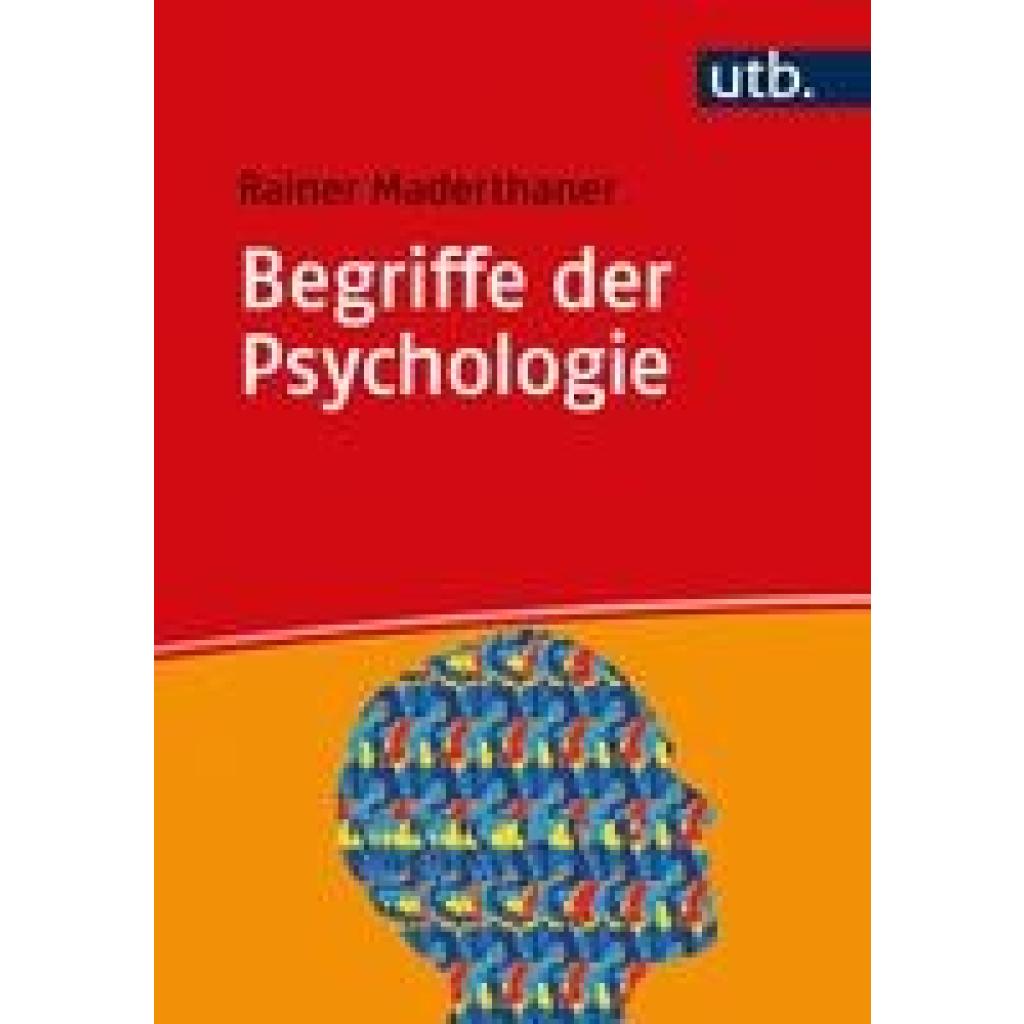 9783825257156 - Maderthaner Rainer Begriffe der Psychologie