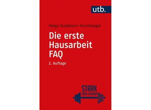 9783825257453 - Stark fürs Studium   Die erste Hausarbeit - FAQ - Helga Esselborn-Krumbiegel Taschenbuch