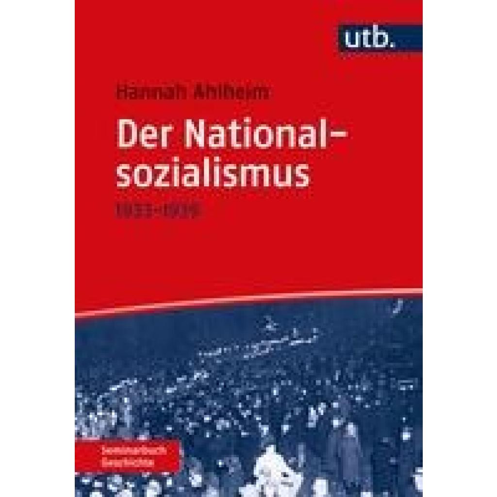 9783825257729 - Ahlheim Hannah Der Nationalsozialismus