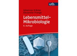 9783825258542 - Lebensmittel-Mikrobiologie - Johannes Krämer Alexander Prange Taschenbuch