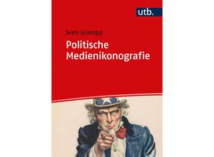 9783825259167 - Politische Medienikonografie - Sven Grampp Taschenbuch