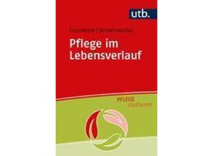 9783825259303 - Pflege im Lebensverlauf - Karin Tiesmeyer Birgit Schuhmacher Taschenbuch