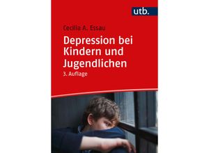 9783825259655 - Depression bei Kindern und Jugendlichen - Cecilia A Essau Taschenbuch