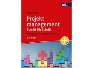 9783825260941 - Projektmanagement Schritt für Schritt - Antje Ries Taschenbuch