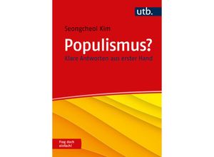 9783825261047 - Populismus? Frag doch einfach! - Seongcheol Kim Taschenbuch