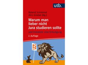 9783825261207 - Warum man lieber nicht Jura studieren sollte Taschenbuch