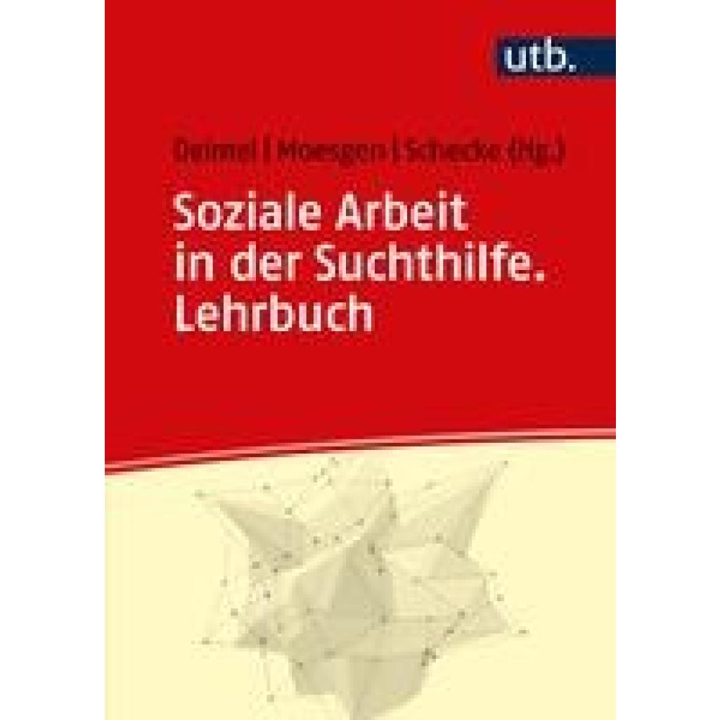 9783825261238 - Soziale Arbeit in der Suchthilfe Lehrbuch