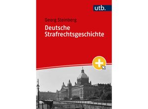 9783825261252 - Deutsche Strafrechtsgeschichte - Georg Steinberg Taschenbuch