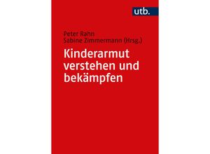 9783825261306 - Kinderarmut verstehen und bekämpfen Taschenbuch