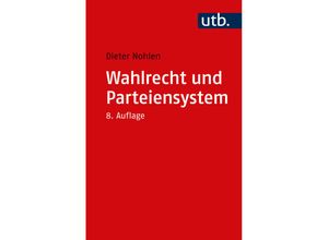 9783825261337 - Wahlrecht und Parteiensystem - Dieter Nohlen Taschenbuch