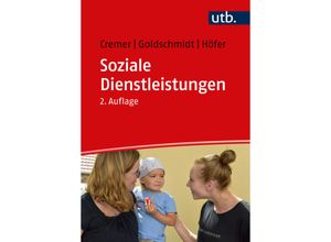 9783825261368 - Soziale Dienstleistungen - Georg Cremer Nils Goldschmidt Sven Höfer Taschenbuch