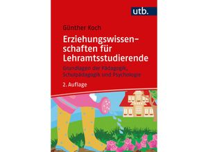 9783825261436 - Erziehungswissenschaften für Lehramtsstudierende - Günther Koch Taschenbuch