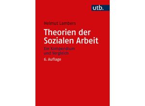 9783825261597 - Theorien der Sozialen Arbeit - Helmut Lambers Kartoniert (TB)