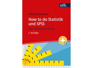 9783825261610 - How to do Statistik und SPSS - Claus Braunecker Taschenbuch