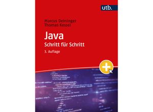 9783825261771 - Java Schritt für Schritt - Marcus Deininger Thomas Kessel Taschenbuch