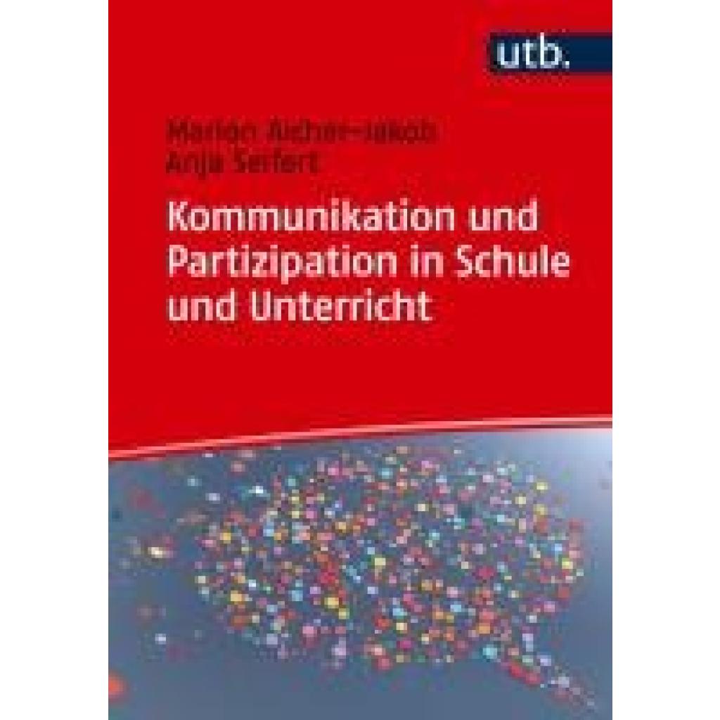 9783825261931 - Seifert Anja Kommunikation und Partizipation in Schule und Unterricht