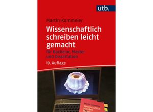 9783825262075 - Wissenschaftlich schreiben leicht gemacht - Martin Kornmeier Taschenbuch