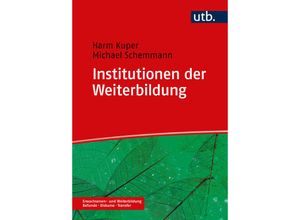 9783825262235 - Institutionen der Weiterbildung - Harm Kuper Michael Schemmann Taschenbuch