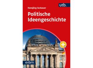 9783825262358 - Politische Ideengeschichte - Hansjörg Seckauer Taschenbuch