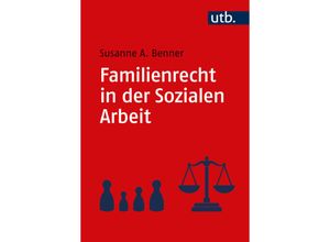 9783825262372 - Familienrecht in der Sozialen Arbeit - Susanne Benner Taschenbuch