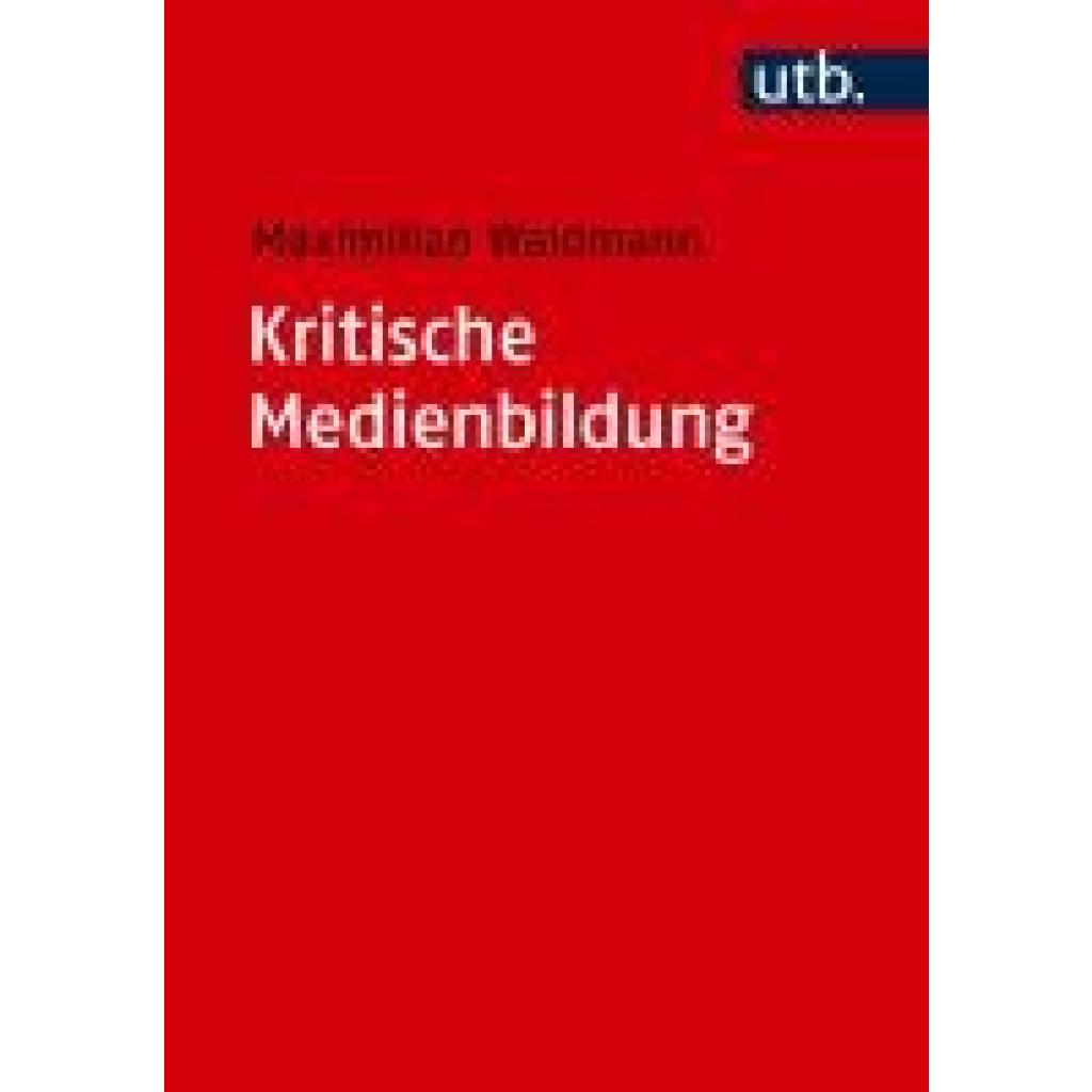 9783825263218 - Waldmann Maximilian Kritische Medienbildung