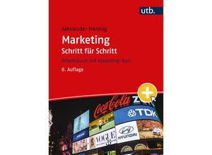 9783825288235 - Marketing Schritt für Schritt - Alexander Hennig Taschenbuch