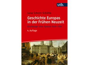 9783825288341 - Geschichte Europas in der Frühen Neuzeit - Luise Schorn-Schütte Kartoniert (TB)