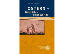 9783825308667 - Ostern - Geschichte eines Wortes - Jürgen Udolph Kartoniert (TB)