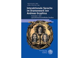 9783825348823 - Interaktionale Sprache im Dramenwerk von Andreas Gryphius Gebunden