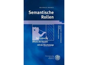 9783825359775 - Semantische Rollen   Kurze Einführungen in die germanistische Linguistik Bd12 - Beatrice Primus Kartoniert (TB)