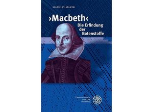 9783825395742 - Macbeth - Die Erfindung der Botenstoffe - Mathias Mayer Gebunden