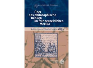 9783825395926 - Über das philosophische Denken im frühneuzeitlichen Mexiko Gebunden