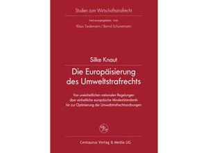 9783825505325 - Die Europäisierung des Umweltstrafrechts - Silke Knaut Kartoniert (TB)