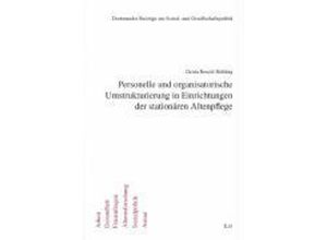 9783825866396 - Personelle und organisatorische Umstrukturierung in Einrichtungen der stationären Altenpflege - Gerda Reschl-Rühling Kartoniert (TB)