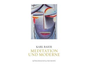 9783826040214 - Meditation und Moderne 2 Bde - Karl Baier Kartoniert (TB)