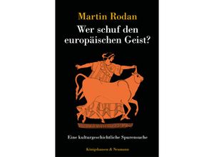 9783826070419 - Wer schuf den europäischen Geist? - Martin Rodan Kartoniert (TB)