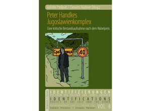 9783826070754 - Peter Handkes Jugoslawienkomplex Kartoniert (TB)