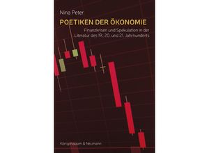 9783826071751 - Poetiken der Ökonomie - Nina Peter Kartoniert (TB)