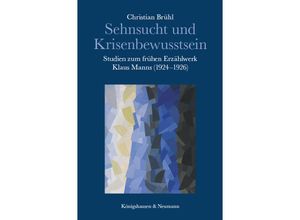 9783826074981 - Sehnsucht und Krisenbewusstsein - Christian Brühl Kartoniert (TB)