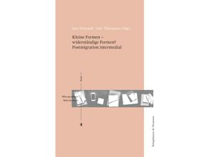 9783826075797 - Kleine Formen - widerständige Formen? Postmigration intermedial Gebunden