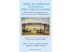 9783826077630 - »Die schönste Gegend Deutschlands« - Walter Zimorski Kartoniert (TB)