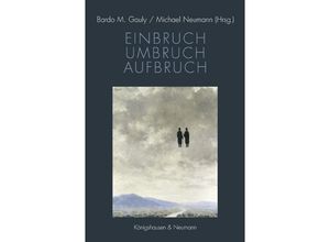 9783826078606 - Einbruch - Umbruch - Aufbruch Kartoniert (TB)