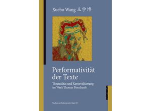 9783826079771 - Performativität der Texte - Xuebo Wang Kartoniert (TB)