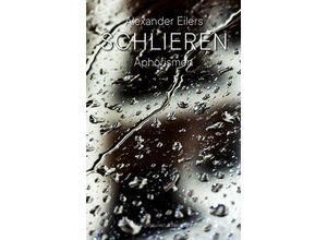 9783826081552 - Schlieren - Alexander Eilers Kartoniert (TB)