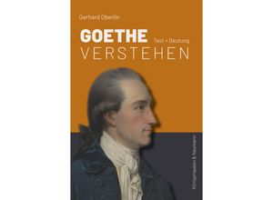 9783826081910 - Goethe verstehen - Gerhard Oberlin Kartoniert (TB)