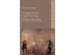 9783826083228 - Komposition und Vortrag - Susanne Schrage Kartoniert (TB)